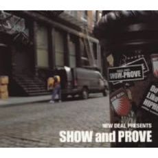 NEW　DEAL　PRESENTS　SHOW　and　PROVE