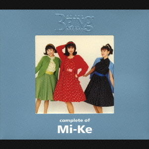 コンプリート・オブ　Mi－Ke　at　the　BEING　studio