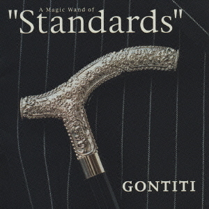 A　Magic　Wand　of“Standards”