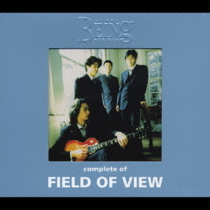 コンプリート・オブ　FIELD　OF　VIEW　at　the　BEING　studio