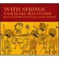 WITH　STRINGS