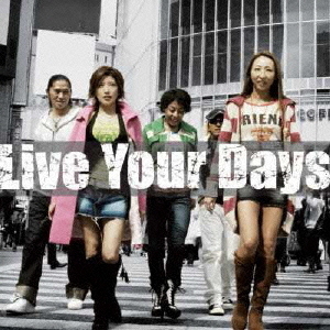 Live　Your　Days