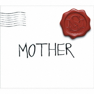 MOTHER
