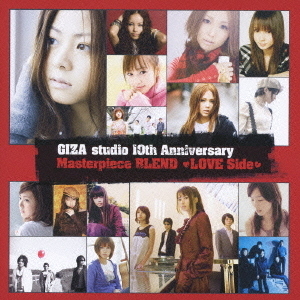 GIZA　studio　10th　Anniversary　Masterpiece　BLEND　LOVE　Side