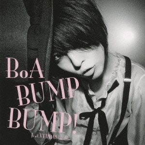BUMP　BUMP！　feat．VERBAL（m－flo）