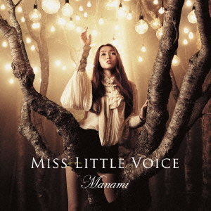 MISS　LITTLE　VOICE