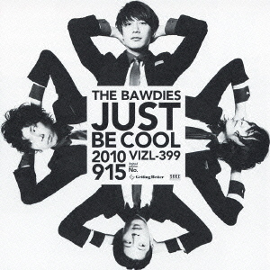 JUST　BE　COOL
