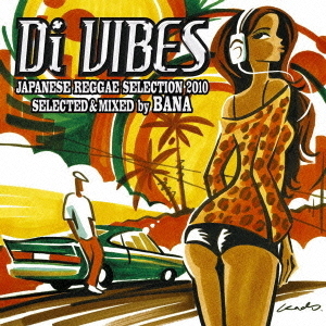 Di　VIBES?Japanese　Reggae　Selection　2010?