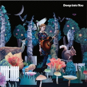 Deep　into　You（初回限定盤）