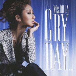Cry　day．．．
