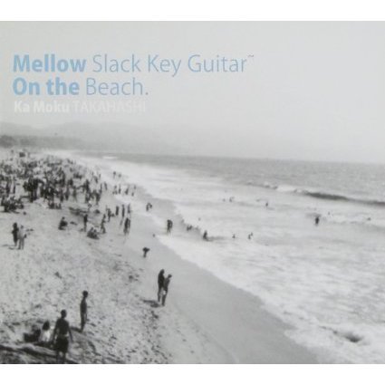 Mellow　Slack　Key　Guitar?On　the　Beach
