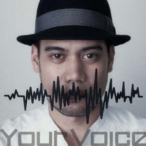 Your　Voice