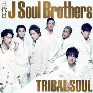 TRIBAL　SOUL