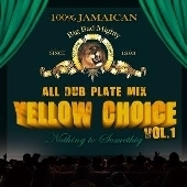 YELLOW　CHOICE　MIX　＃1