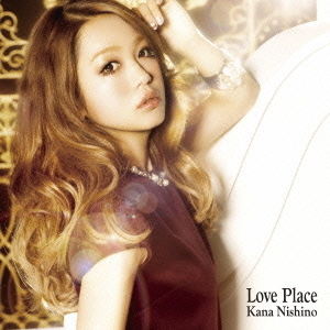 西野カナ／Love　Place
