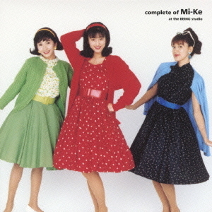 complete　of　Mi－Ke　at　the　BEING　studio