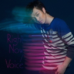 Right　Now／Voice
