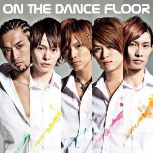 ON　THE　DANCE　FLOOR