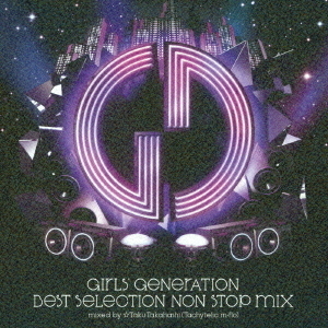 BEST　SELECTION　NON　STOP　MIX　mixed　by　☆Taku　Takahashi（Tachytelic，m－flo）