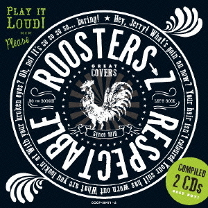 RESPECTABLE　ROOSTERS→Z