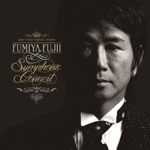 FUMIYA　FUJII　Symphonic　Concert