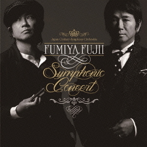 FUMIYA　FUJII　Symphonic　Concert