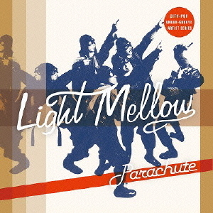 Light　Mellow　パラシュート