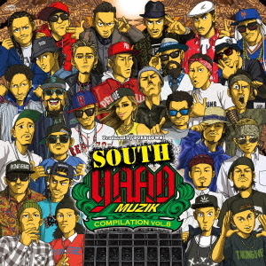 SOUTH　YAAD　MUZIK　COMPILATION　VOL．8
