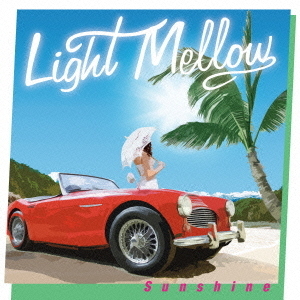 Light　Mellow　Sunshine