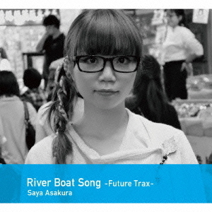 River　Boat　Song－Future　Trax－