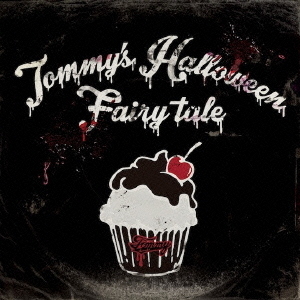 Tommy’s　Halloween　Fairy　tale