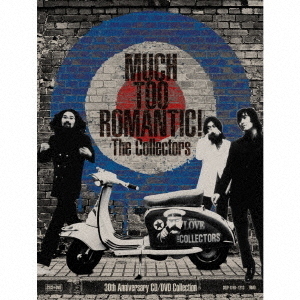 MUCH　TOO　ROMANTIC！　The　Collectors　30th　Anniversary　CD／DVD　Collection