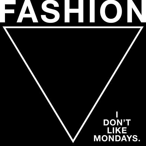 I　Don’t　Like　Mondays．／FASHION（通常盤）（セブンネット限定特典：オリジナルステッカー）