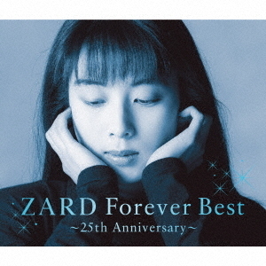 ZARD　Forever　Best?25th　Anniversary?