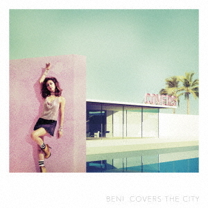 BENI／COVERS　THE　CITY（初回限定盤）