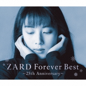 ZARD　Forever　Best?25th　Anniversary?