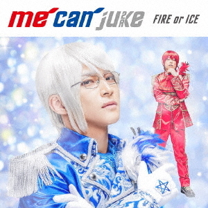 FIRE　or　ICE