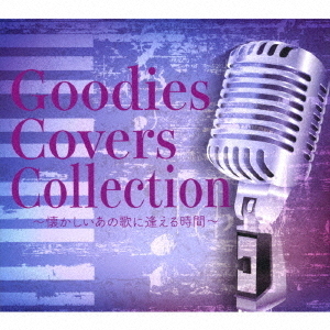 Goodies　Covers　Collection