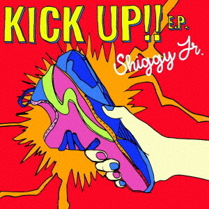 KICK　UP！！　E．P．