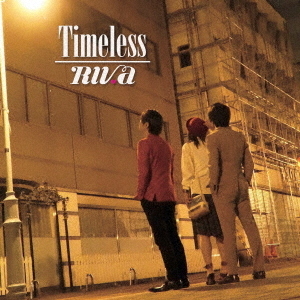 Timeless?RIVa　3rd　album