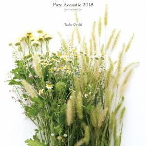 Pure　Acoustic　2018