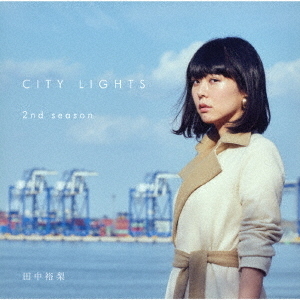 CITY　LIGHTS　2nd　season