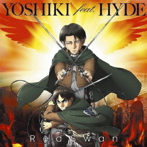 YOSHIKI　feat．HYDE／Red　Swan（進撃の巨人盤）