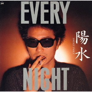 EVERY NIGHT
