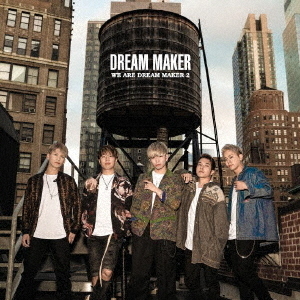 WE　ARE　DREAM　MAKER　2