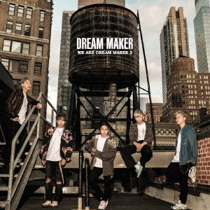 WE　ARE　DREAM　MAKER　2