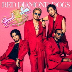 RED　DIAMOND　DOGS／GOOD　VIBES