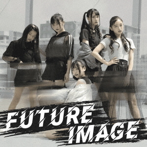 FUTURE　IMAGE