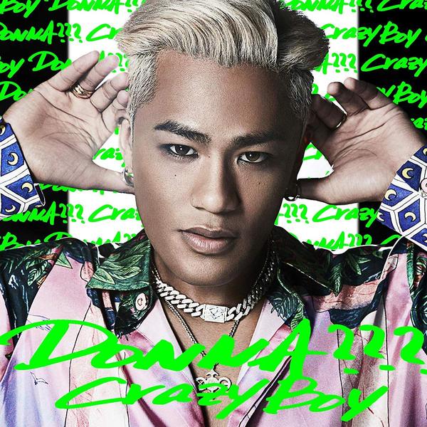 CrazyBoy／DONNA???（初回生産限定盤／CD+DVD）（外付特典：オリジナルポスター(サイズ 未定/1種)）