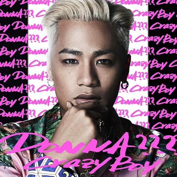CrazyBoy／DONNA???（通常盤）（外付特典：オリジナルポスター(サイズ 未定/1種)）